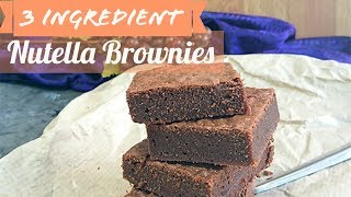 3 Ingredient Nutella Brownies  eggless nutella brownies recipe  eggless baking recipes [upl. by Noraf]