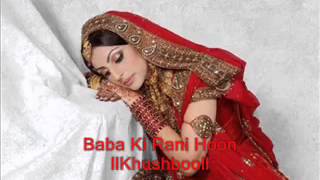 Baba Ki Rani Hoon Aankhon ka paani hun  Full Song [upl. by Shamus994]