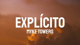 Myke Towers  Explícito LetraLyrics [upl. by Ettennyl]