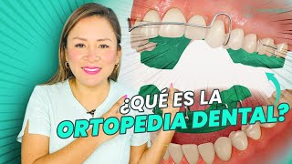 ¿QUE ES LA ORTOPEDIA DENTAL [upl. by Bakerman439]