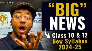 BIG NEWS   Class 10th and Class 12th New Syllabus 202425 🔥 [upl. by Yntirb]