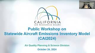 Public Workshop Supporting Release of a Statewide Aircraft Emissions Inventory Model CAI2024 [upl. by Meeks]