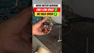 Why Wiper motor working in only low speed shorts viral trending [upl. by Busby]