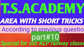 area by TS AcademyFOR SSC ALP RAILWAY CLASSESwith short tricksTOPICS WISE CLASSESPART10 [upl. by Nodla889]