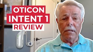 Oticon Intent 1 Review Bobs Story [upl. by Aenehs]