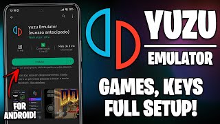 HOW TO INSTALL YUZU FOR ANDROID  GAMES KEYS AND FULL SETUP [upl. by Nollat]