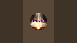 Atmik Bakko is live [upl. by Anilat]