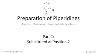 Preparation of Piperidines Part 1 Substituted at Position 2 [upl. by Wiggins397]