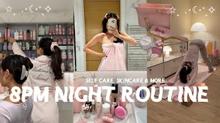 ✨8PM NIGHT ROUTINE✨ unwind with me  self care skincare yoga amp more [upl. by Olegnaed730]