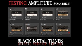 Testing ToneNet BlackMetal Tones [upl. by Namie]