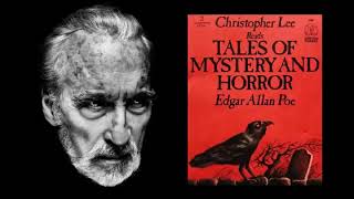 Tales of Mystery amp Horror by Edgar Allan Poe read by Christopher Lee [upl. by Jeritah]