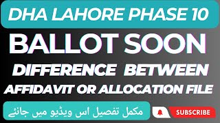 Breaking News  DHA Lahore Phase 10 Balloting Update  Complete Detail Video  Phase 10 [upl. by Saylor]