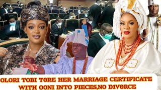 OLORI TOBI T0RE HER MARRIAGE CERTIFICATE WITH OONI INTO PIECESNO D1V0RCE [upl. by Buckie]