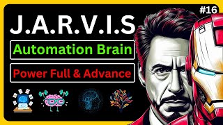 Day  16 Of Creating The Best Ai assistant Brain of Jarvis Ai  How to make Jarvis  Jarvis Tutorial [upl. by Cuhp]