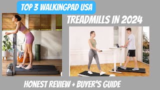 Best 3 Walking Pad Treadmills in 2024 Honest Review  Buyers Guide USA [upl. by Aihcela]