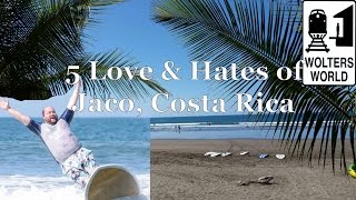 Visit Jaco  5 Things You Will Love amp Hate about Jaco Costa Rica [upl. by Shererd502]