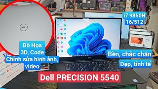 Dell Precision 5540  Core i7 9850H 12CPU RAM 32GB SSD 512GB 156quot 4K cảm ứng  VGA Quadpro T1000 [upl. by Anerat]