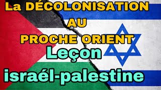 Leçon  ISRAELPALESTINE partie1  La question palestinienne et les relation israélo  arabes [upl. by Egamlat]