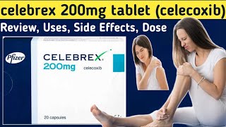 Celebrex 200 mg capsule Review celebrex 200 mg  Uses Side Effects Dose [upl. by Craw888]