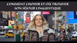 BIEN CHOISIR SON SEJOUR LINGUISTIQUE  Conseils et bons plans pour vraiment progresser [upl. by Fran]