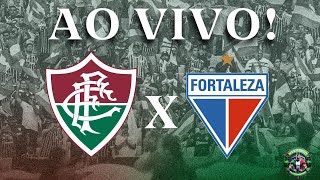 FLUMINENSE x FORTALEZA AO VIVO [upl. by Aneehsal]