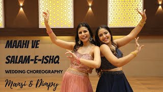 Sangeet Dance  Maahi Ve  SalaamEIshq  Wedding Choreo  Easy Steps  Dimpy amp Mansi [upl. by Netsew]