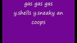 GAS GANG YSHELLS YSNEAKY AN COOPS [upl. by Junji601]