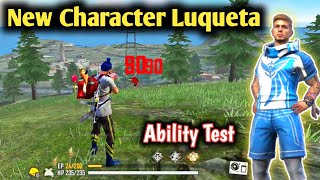 New Character Luqueta Ability Test  Free Fire Luqueta Character Gameplay and Review [upl. by Vashtia917]