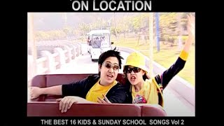 On Location The Best 16 Kids amp Sunday School Songs Vol 2  Kevin amp Karyn [upl. by Anayia316]