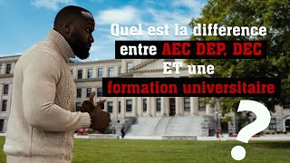 Quel est la difference entre AEC DEP ET DEC ET une formation Universitaire [upl. by Longo]