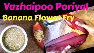 Vazhaipoo Poriyal Banana Flower Fryin Tamil [upl. by Ahsaya759]