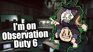 Finally going to college Spooky  Observation Duty 6 4 [upl. by Simmie]