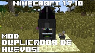 Minecraft 1710 MOD DUPLICADOR DE HUEVOS Dragon Egg Replicator Mod Español [upl. by Rorrys]