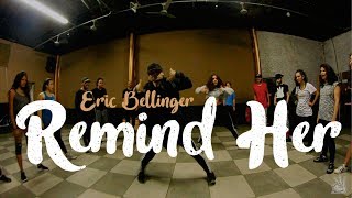 Eric Bellinger  Remind Her Choreography  BroopZ [upl. by Lyudmila312]