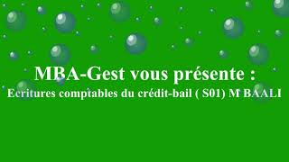 Ecritures comptables du Crédit bail S01 [upl. by Eimaraj]