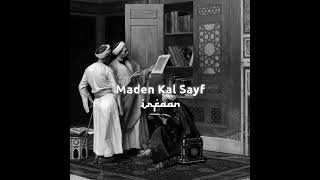 Maden Kal Sayf  Slowed amp Reverb  Rain 🌧️ [upl. by Cad206]