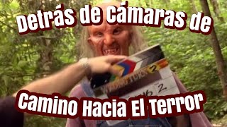 Detras de Camaras de la pelicula Camino hacia el Terror ¿TE VAS A SORPRENDER [upl. by Eyma]