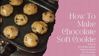 How To Make Chocolate Soft Cookie — Procedure Text – English Project [upl. by Atinnek]