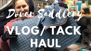 Dover Saddlery Vlog  Tack Haul 22019 [upl. by Kentigerma]