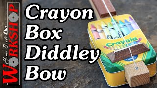 Crayon Box Diddley Bow [upl. by Anaela]