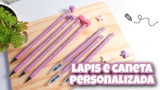 COMO FAZER LAPIS E CANETA PERSONALIZADA  PASSO A PASSO [upl. by Ennagem]