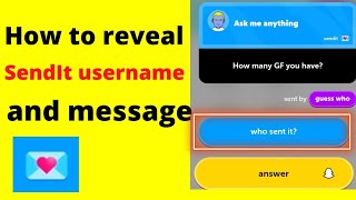 How to REVEAL Sendit Username and msg on snapchat  Reveal Who sends your Message on SendIt 2024 [upl. by Ilanos]