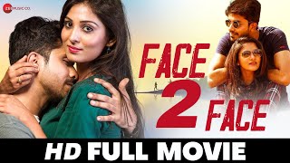 Face 2 Face  Rohith Bhanuprakash Suchendra Prasad amp Veena Sundar  South Dubbed Movie 2019 [upl. by Sudoeht]