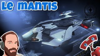 Star Citizen  Visite et Pilotage du MANTIS le vaisseau dinterdiction quantique [upl. by Ociredef]