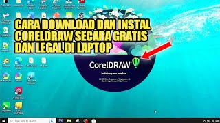 CARA DOWNLOAD DAN INSTAL CorelDRAW SECARA LEGAL DI LAPTOP [upl. by Gregrory]