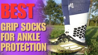 Best Grip Socks For Ankle Protection [upl. by Stoddard718]