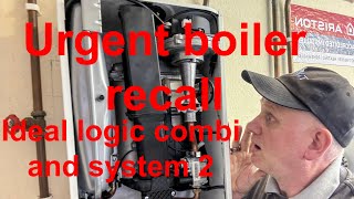 SAFETY NOTICE Product recall for ideal heating logic Combi 2 and system 2 gas boilers [upl. by Chandal]