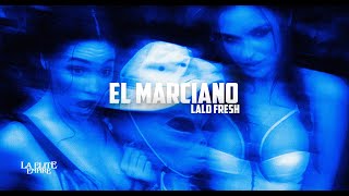 Lalo Fresh  El Marciano Audio Oficial [upl. by Adekram]