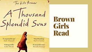 A Thousand Splendid Suns  Part 2  Khaled Hosseini  Brown Girls Read Podcast [upl. by Feinstein]