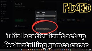 This location isn’t set up for installing games error in Xbox App Full Guide [upl. by Anitnemelc]